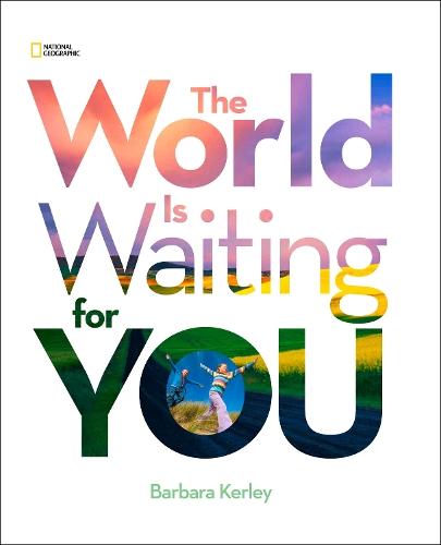 The World Is Waiting For You