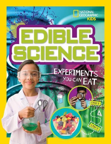 Edible Science: Experiments You Can Eat
