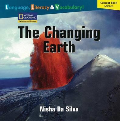 Windows on Literacy Language, Literacy & Vocabulary Fluent Plus  (Science): The Changing Earth