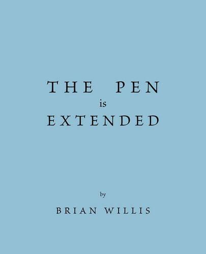 The Pen Is Extended