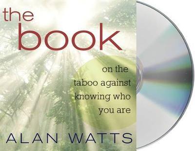 The Book: On the Taboo Against Knowing Who You Are