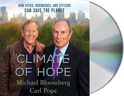 Climate of Hope: How Cities, Businesses, and Citizens Can Save the Planet