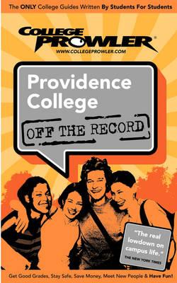 Providence College (College Prowler Guide)