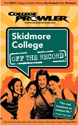 Skidmore College (College Prowler Guide)
