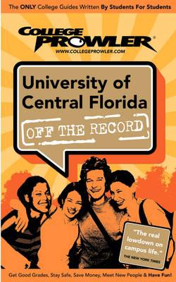 University of Central Florida (College Prowler Guide)