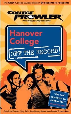 Hanover College (College Prowler Guide)