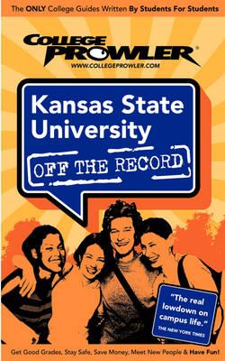 Kansas State University Off the Record