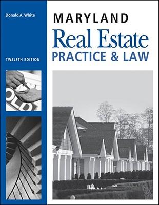 Maryland Real Estate Practice and Law