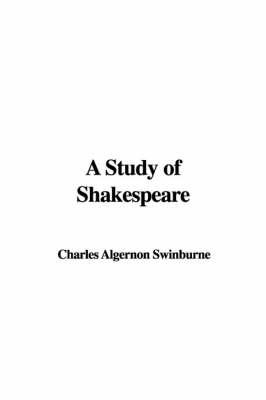A Study of Shakespeare