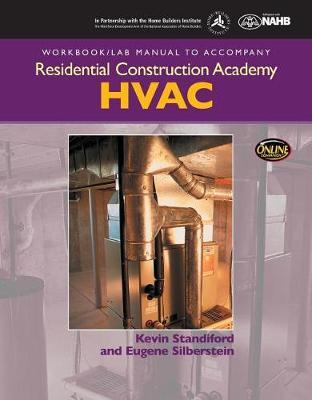 Workbook with Lab Manual for Silberstin's Residential Construction Academy: HVAC