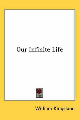 Our Infinite Life