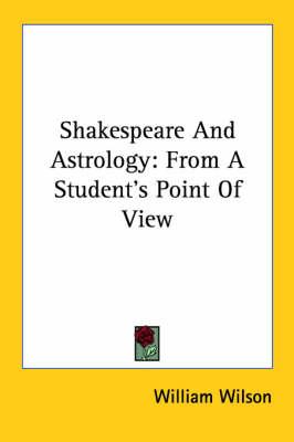 Shakespeare and Astrology: From a Student's Point of View