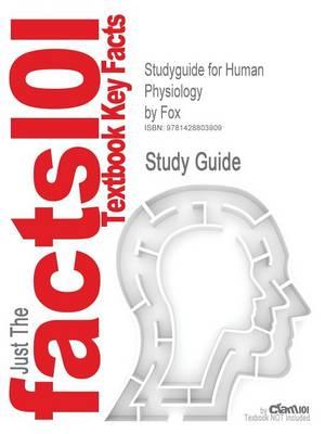 Studyguide for Human Physiology by Fox, ISBN 9780130081834