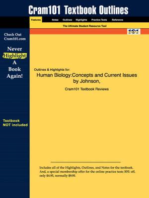 Studyguide for Human Biology: Concepts and Current Issues by Johnson, ISBN 9780805354348