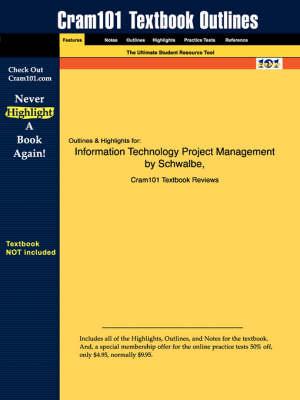 Studyguide for Information Technology Project Management by Schwalbe, ISBN 9780619159849