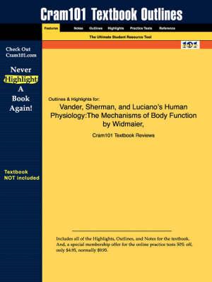 Studyguide for Vander, Sherman, and Lucianos Human Physiology: The Mechanisms of Body Function by Strang, ISBN 9780072437935
