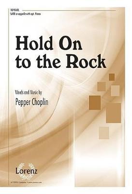 Hold on to the Rock
