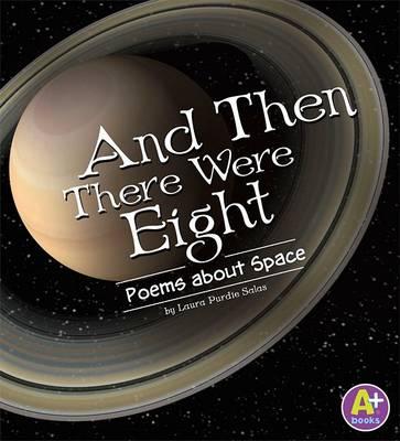 And Then There Were Eight: Poems about Space