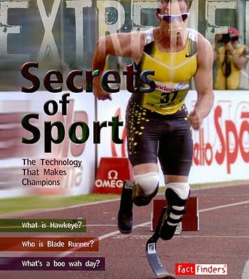 Secrets of Sport: The Technology That Makes Champions