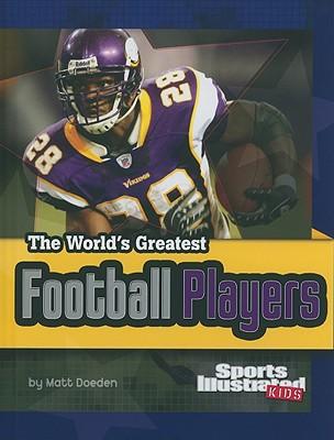The World's Greatest Football Players