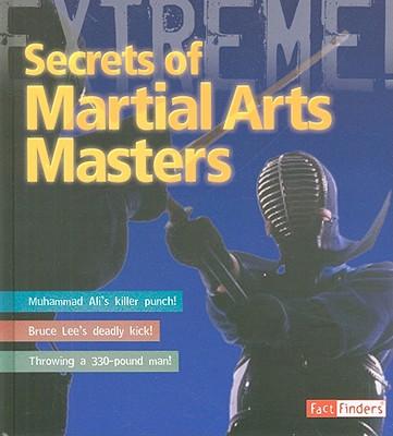 Secrets of Martial Arts Masters