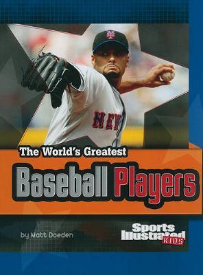 The World's Greatest Baseball Players