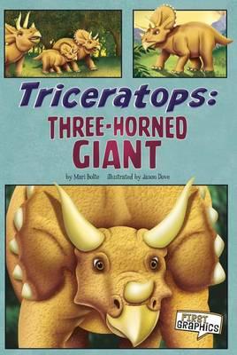 Triceratops: Three-Horned Giant