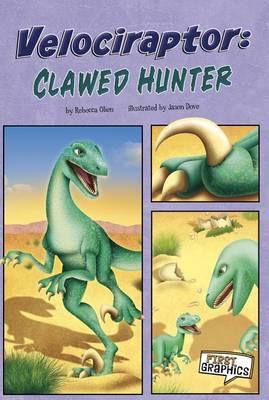 Velociraptor: Clawed Hunter