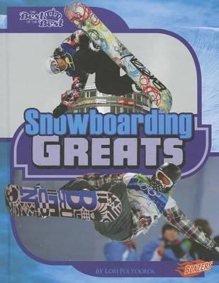Snowboarding Greats