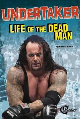 Undertaker: Life of the Dead Man
