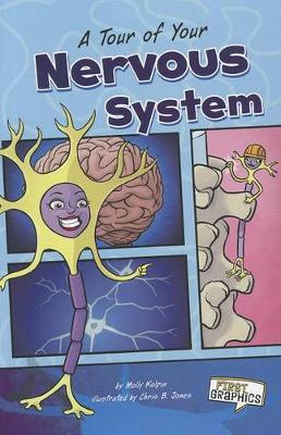 A Tour of Your Nervous System