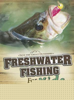 Freshwater Fishing for Kids