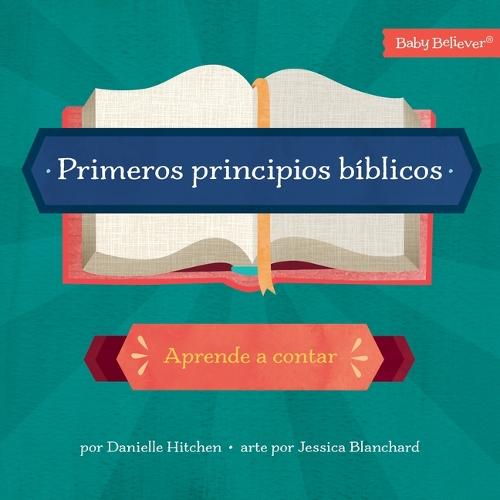 Primeros Principios BíBlicos (First Bible Basics)