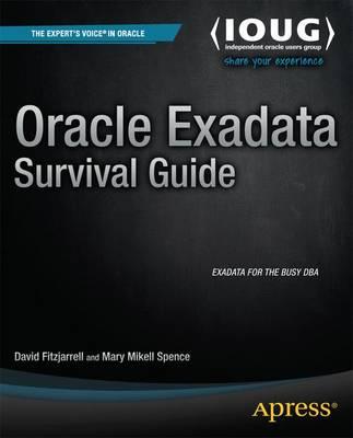 Oracle Exadata Survival Guide