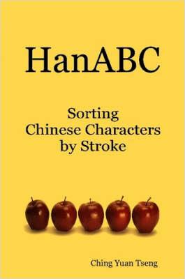 HanABC: Sorting Chinese Characters by Stroke