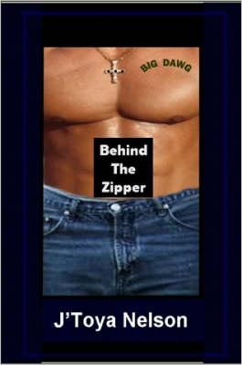 Behind The Zipper
