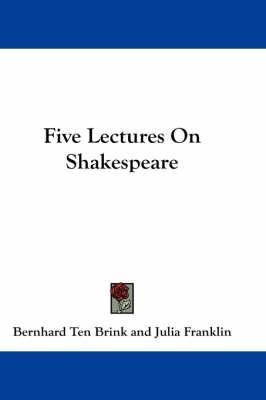 Five Lectures On Shakespeare
