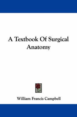 A Textbook Of Surgical Anatomy