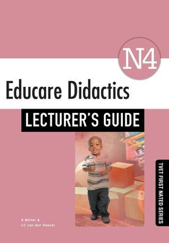 Educare Didactics N4 Lecturer's Guide and CD