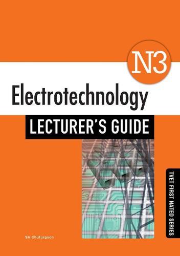 Electrotechnology N3 Lecturer's Guide
