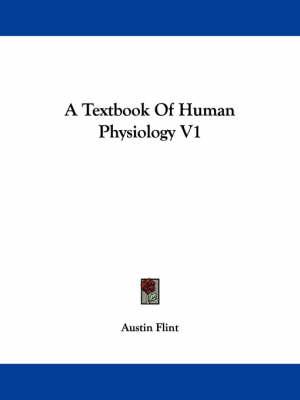 A Textbook Of Human Physiology V1