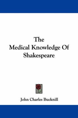 The Medical Knowledge Of Shakespeare