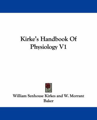Kirke's Handbook Of Physiology V1