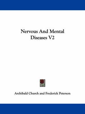 Nervous And Mental Diseases V2