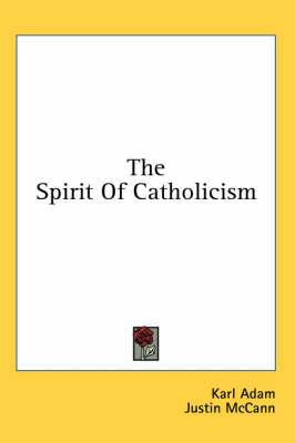 The Spirit of Catholicism