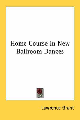 Home Course in New Ballroom Dances
