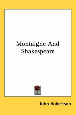 Montaigne and Shakespeare