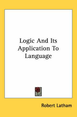 Logic And Its Application To Language