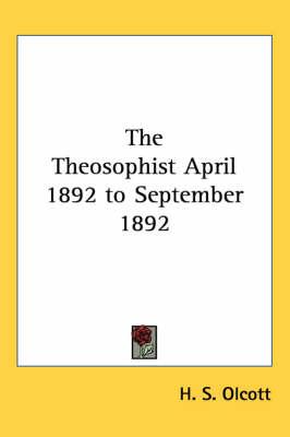 The Theosophist April 1892 to September 1892