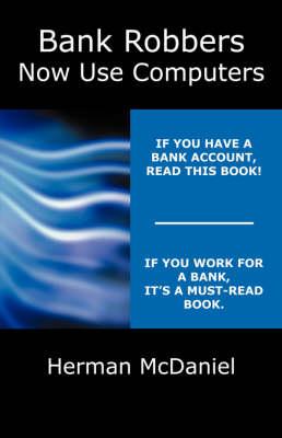 Bank Robbers Now Use Computers